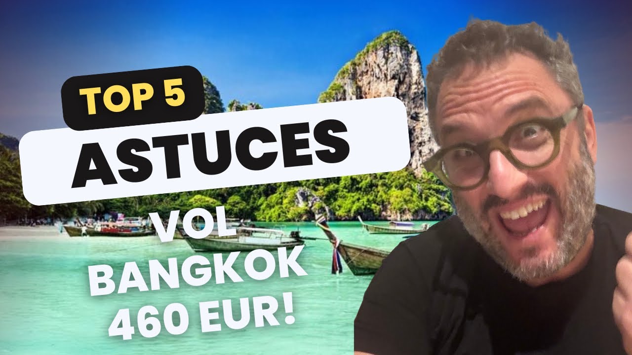 Comment j’ai payé mon billet pour la Thaïlande 460€ ✈️ (5 astuces simples)