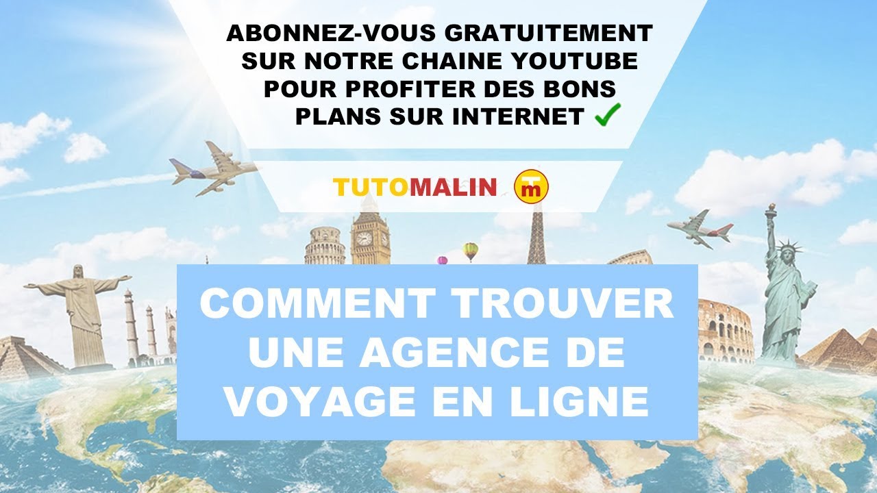 Comment trouver une agence de voyage en ligne