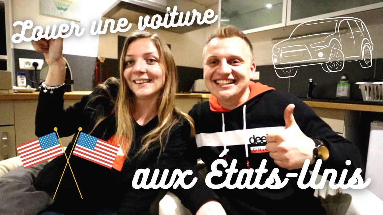 LOUER UNE VOITURE AUX ÉTATS-UNIS (assurances, budget, pièges à éviter, conditions..) | ROAD TRIP