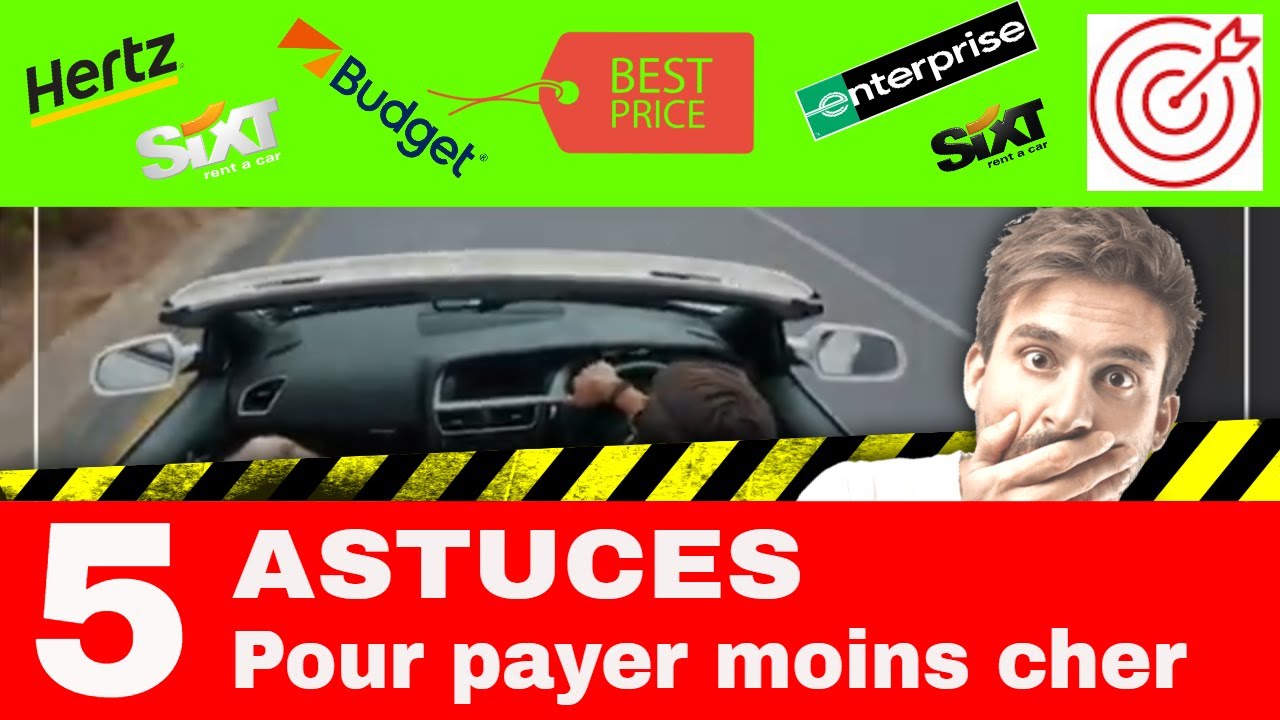 LOCATION VOITURE PAS CHER - 5 ASTUCES avant de LOUER !