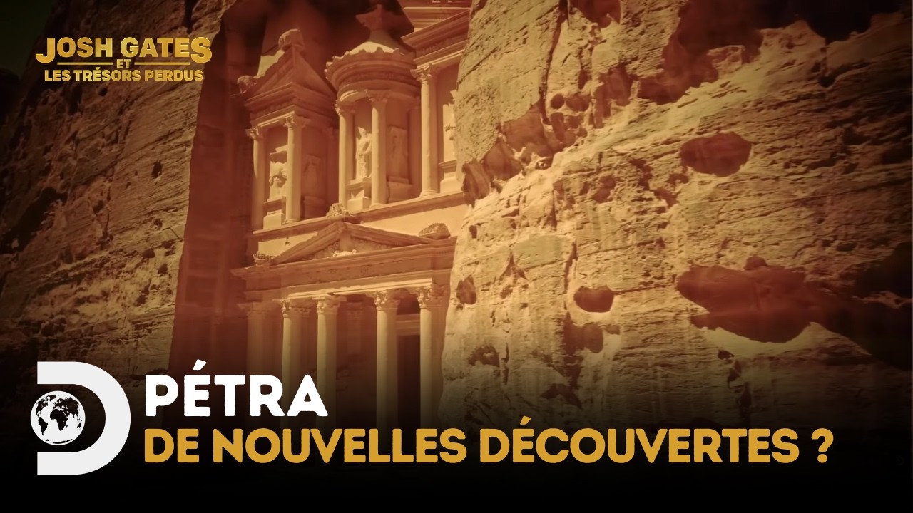 PÉTRA : UNE NOUVELLE TOMBE DÉCOUVERTE ? Josh Gates & les Trésors Perdus